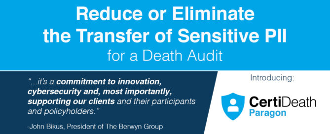 CertiDeath Paragon - Reduce or Eliminate the Transfer of Sensitive PII