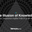 Illusion of Knowledge Featured Image
